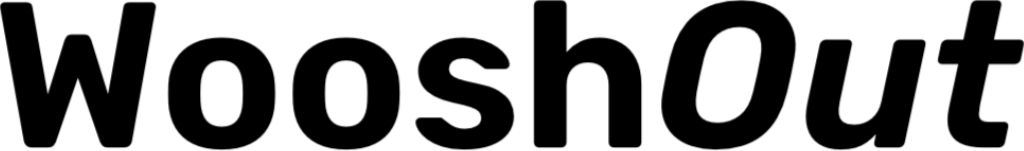 WooshOut